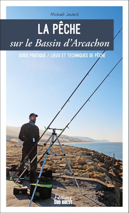 La pêche sur le Bassin d'Arcachon - Éditions Sud OuestÉditions Sud